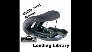 Uplift Seat Assist - TechOWL Lending Library