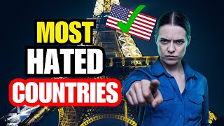 10 Most Hated Countries in the World: Global Perceptions Revealed