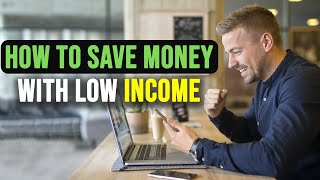 How To Save Money With Low Income | Personal Finance