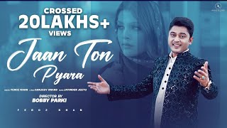 Jaan Ton Pyara (Full Video) | Feroz Khan | Jatinder Jeetu | Latest Punjabi Songs 2023 |Anand Records