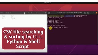 CSV File Data Manipulation: CSV Reading, Searching, and Sorting in C++, Python & Shell Script