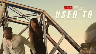 Used to ( Official Music Video ) Feat. Dandre