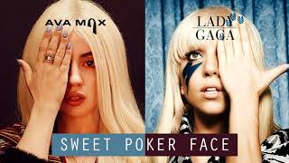Ava Max vs Lady Gaga - Sweet but Psycho x Poker Face (MASHUP)