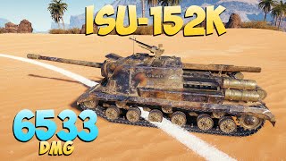 ISU-152K - 5 Kills 6.5K DMG - Old madness! - World Of Tanks