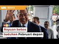 Rayuan bebas tuduhan rasuah Muhyiddin Februari depan