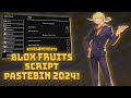 Blox Fruits Scripts! | [PASTEBIN 2024] | The Best And Newest Executors For Blox Fruits! Script 2024!