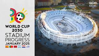 🌍 WORLD CUP 2030 STADIUM PROGRESS (January 2025)