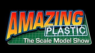 Amazing Plastic: The Scale Model Show S01E02