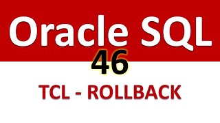 Oracle SQL Developer Tutorial For Beginners 46 TCL ROLLBACK