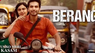 Berang | Tumko Meri Kasam | Anupam Kher, Adah Sharma, Ishwak Singh | Abdul S, Prateek W Vikram Bhatt