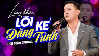 Lời Kẻ Đăng Trình | LK Nhạc Lính Bolero DIỄN QUÂN Đặc Biệt Toàn Bài Hay | Nhạc Vàng Xưa Hải Ngoại