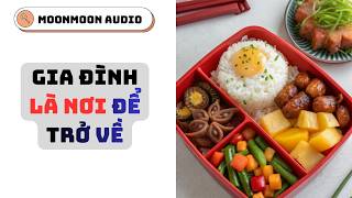 GIA ĐÌNH LÀ NƠI ĐỂ TRỞ VỀ