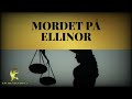 mordet pÅ ellinor 52