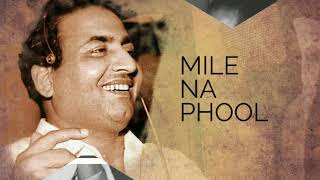 Mile Na Phool | Md. Rafi | Mayank Pandey