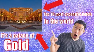 Top 10 most expensive hotels in the world|Expensive hotels|Luxurious hotels