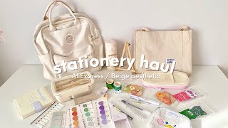 💌 Back to school stationery haul // AliExpress + beige aesthetic ｡⋆୨୧˚