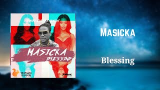 Masicka - Blessing (432Hz)