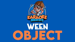 Ween - Object (Karaoke)