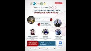 HKS- Webinar Beasiswa LPDP "Get Shcolarship with LPDP & Reach Your Future"