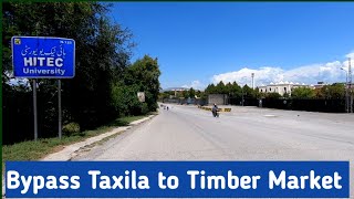 TAXILA BYPASS TO TIMBER MARKET TAXILA | Taxila City | Taxila Pakistan