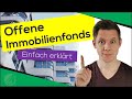 Offene Immobilienfonds: Einfach erklärt