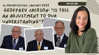 JW Broadcasting January 2022, Geoffrey Jackson:  \