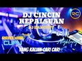 DJ DANGDUT CINCIN KEPALSUAN REMIX TERBARU VIRAL TIKTOK