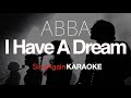 ABBA - I Have A Dream (Instrumental) (Karaoke Version)