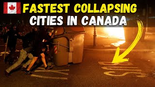 10 Fastest Collapsing Cities in Canada... Leave NOW!