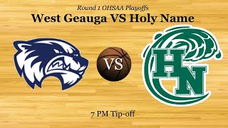 Holy Name (33) VS West Geauga (4) Boys Basketball