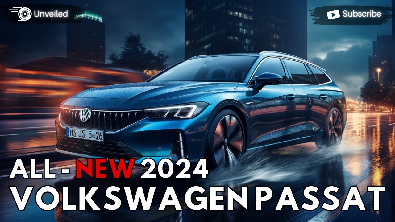 2024 Volkswagen PASSAT B9 Unveiled - The New Generation Of Elegance ...