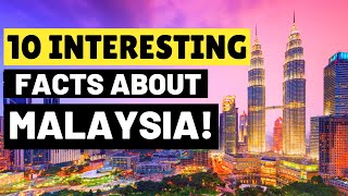 🏙️ 10 Interesting Facts About Malaysia | Retire In Malaysia | Living In Malaysia.