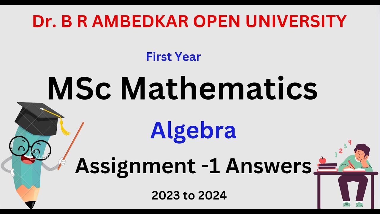 Dr. BR Ambedkar Open University | Assignment 1 | Answers | Algebra ...