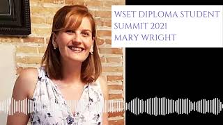 Ep 442: Mary Wright DipWSET, WSET Diploma student summit 2021, (5/5)