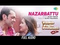Nazarbattu | Audio | Yamla Pagla Deewana Phir Se | Bobby Deol | Kriti | Sachet Tandon | 31 August