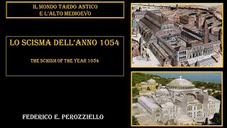 LO SCISMA DELL'ANNO 1054 - THE SCHISM OF THE YEAR 1054