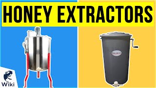 6 Best Honey Extractors 2020