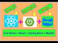 Full Stack + React + Spring Boot + MySQL