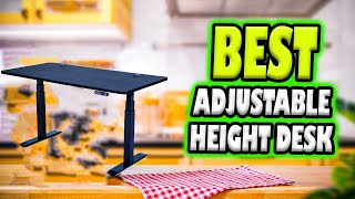 ✅ Top 5: 📊💺 Best Adjustable Height Desk [ Buy Height Adjustable Desk ] { Reviews }