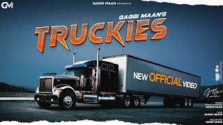 Truckies | Gaggi Maan | New Punjabi Songs 2023 | Latest Punjabi Songs