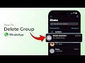 How to Delete Group in WhatsApp?
