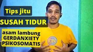 Part 74 solusi susah tidur pada penderita asam lambung