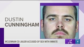 McLennan County jailer accused of sex with inmate