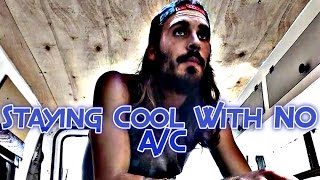 Van Life - How Were Keeping Cool Living In A Van In South Florida With NO A/C - Dealing With Heat