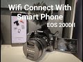 How to Connect Canon 200D Mark ll to your phone via Wi-Fi| #canon #wifi  #eos200dmarkii