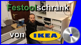 Festool Schrank von Ikea. So einfach kann´s sein...