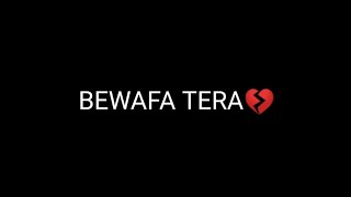Bewafa tera masoom chehra black screen status // iMovie black screen status // bewafa sad status