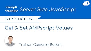 SSJS Get & Set AMPscript Values in Salesforce Marketing Cloud
