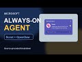Microsoft Scout: The Always-On Work Agent