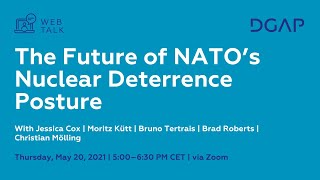 The Future of NATO's Nuclear Deterrence Posture
